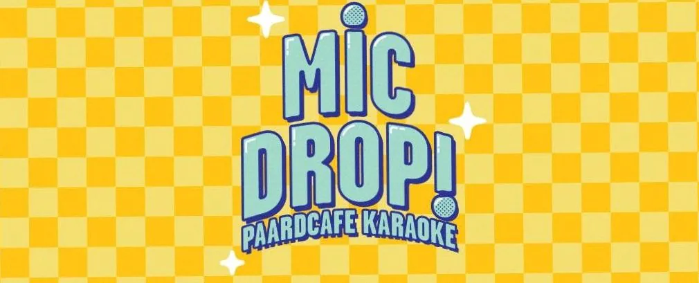 Paardcafé: Mic Drop! · Paard, Den Haag · Sat, 7 Nov 2026