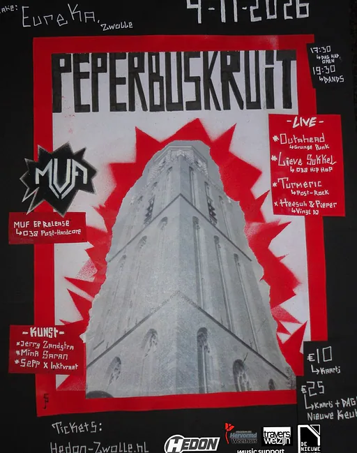 PEPERBUSKRUIT: MUF - TURMERIC - OUTAHEAD · Eureka, Zwolle · wo 4 nov 2026