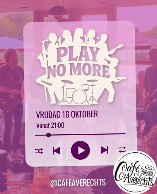 Play No More · Cafe Averechts, Utrecht · Fri, 16 Oct 2026