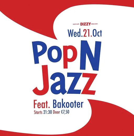 Pop n jazz night · Dizzy, Rotterdam · wo 21 okt 2026