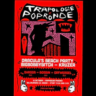 Popronde x Tr4pologie: Bigbobbybitch, Kruzer & Dracula's Beach Party · Poppodium Phoenix, Breda · vr 16 okt 2026