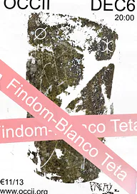 Pretty Ontregeld: Findom (London) + Blanco Teta (Buenos Aires) · OCCII, Amsterdam · zo 6 dec 2026