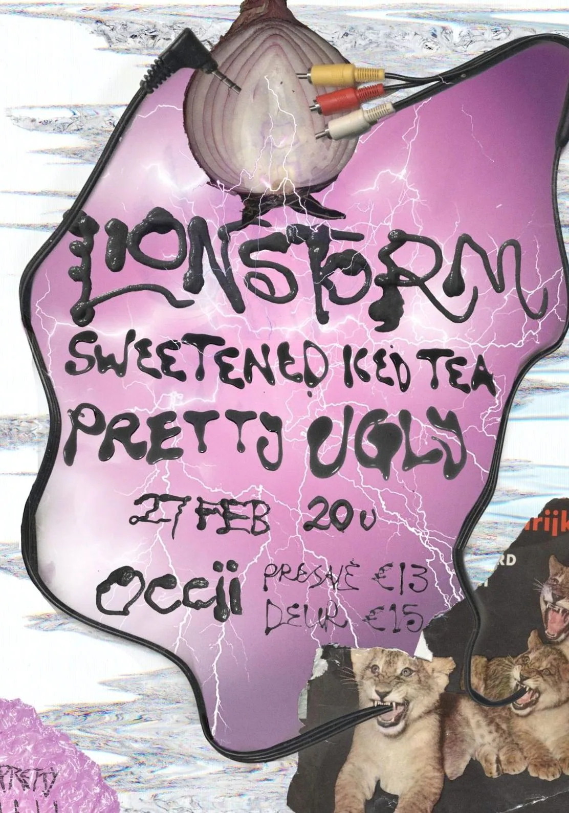 Pretty//Ugly: Lionstorm + Pretty Ugly + Sweetened Iced Tea · OCCII, Amsterdam · za 27 feb 2027