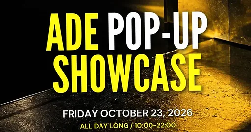 PRODUCHERTZ ADE POP-UP SHOWCASE · Ruimte 59-61, Amsterdam · Fri, 23 Oct 2026