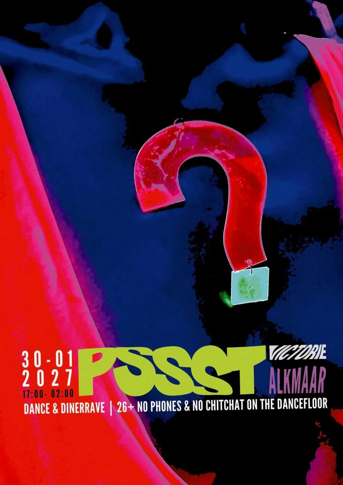 Pssst DANCE & DINER RAVE · Podium Victorie, Alkmaar · za 30 jan 2027