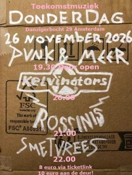Punk en meer, Rossinis, Kelvinators, Smetvrees LIVE - Toekomstmuziek: Primo's · Toekomstmuziek, Amsterdam · do 26 nov 2026