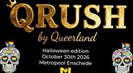 QRUSH Halloween · Metropool, Enschede · Fri, 30 Oct 2026