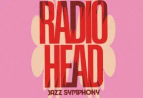 Radiohead, A Jazz Symphony · ATLAS Theater, Emmen · do 3 dec 2026