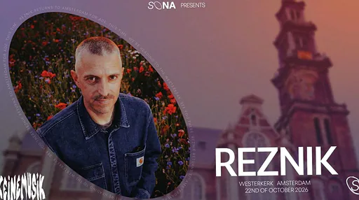 Reznik [ADE] · Westerkerk Amsterdam, Amsterdam · do 22 okt 2026