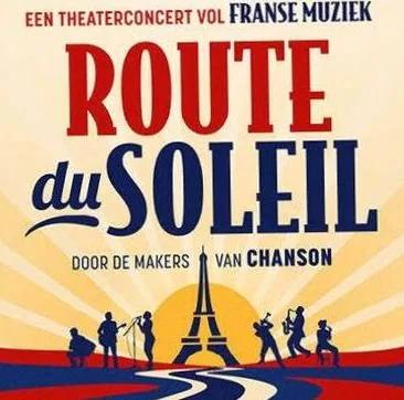 Route du Soleil (try-out) · Schouwburg Hengelo, Hengelo · wo 9 jun 2027