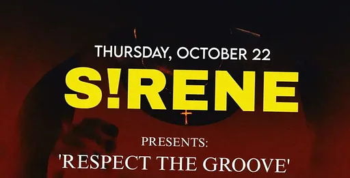 S!RENE Presents: 'Respect The Groove' · Bitterzoet, Amsterdam · do 22 okt 2026