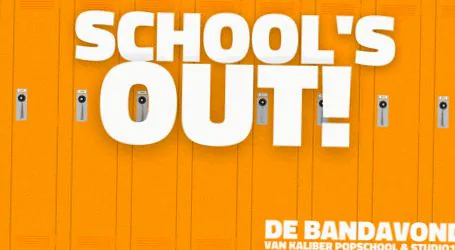School's Out · Metropool, Enschede · wo 21 okt 2026