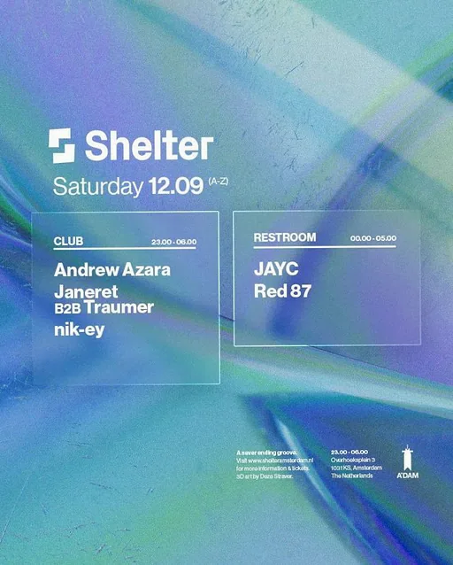 Shelter | Andrew Azara, Traumer b2b Janeret & more · Shelter, Amsterdam · Sat, 12 Sept 2026