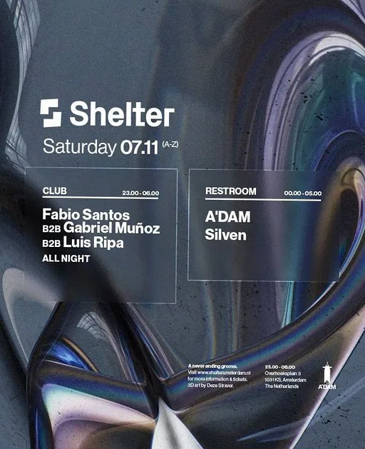 Shelter | Fabio Santos B2B Gabriel Muñoz B2B Luis Ripa (all night) · Shelter, Amsterdam · Sat, 7 Nov 2026