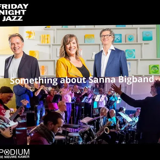 SOMETHING ABOUT SANNA BIGBAND · Leonardo Royal Hotel Promenade, Den Haag · vr 16 okt 2026