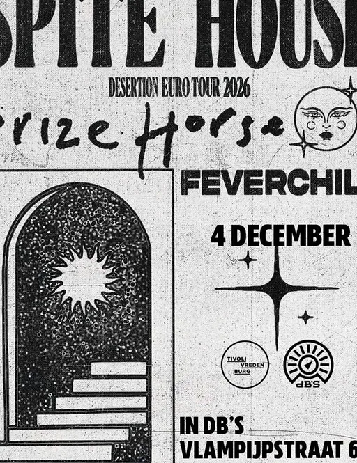 SPITE HOUSE + Prize Horse + Feverchild · dB's, Utrecht · Fri, 4 Dec 2026