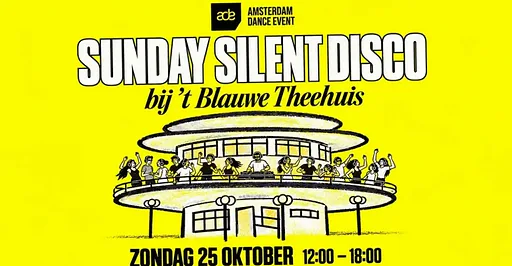 SUNDAY SILENT DISCO · t Blauwe Theehuis, Amsterdam · zo 25 okt 2026