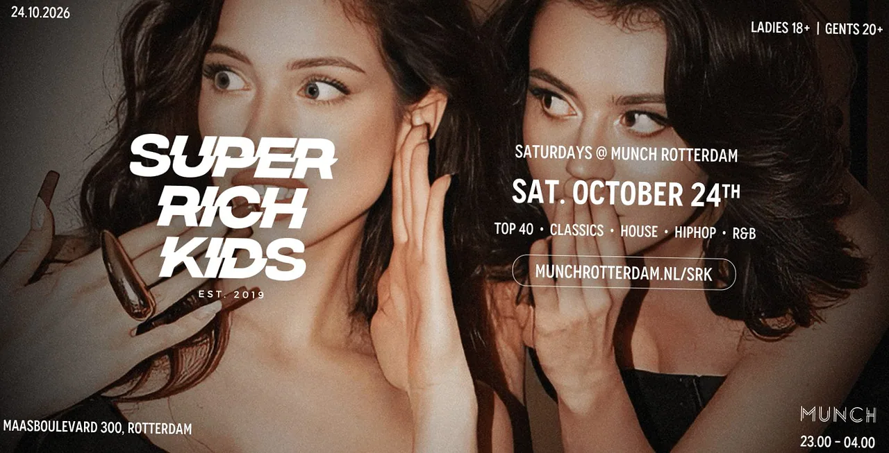 SUPER RICH KIDS · Munch, Rotterdam · Sat, 24 Oct 2026