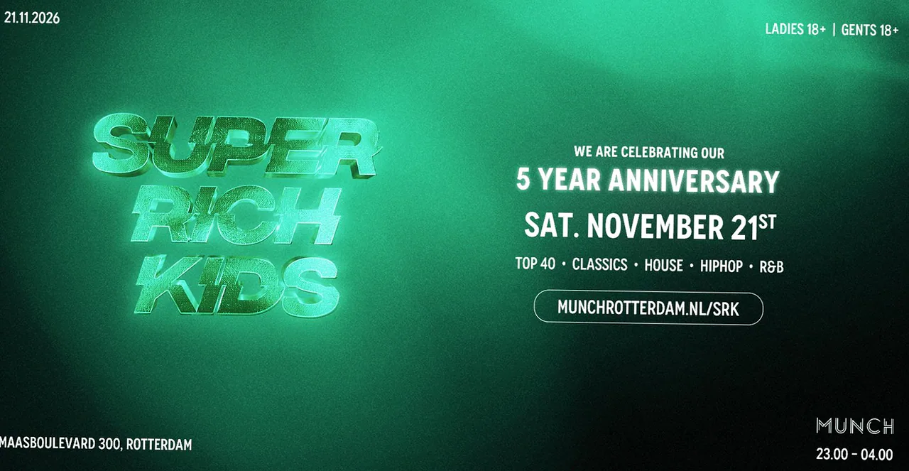 SUPER RICH KIDS - 5 YEAR ANNIVERSARY · Munch, Rotterdam · za 21 nov 2026