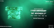 SUPER RICH KIDS - 5 YEAR ANNIVERSARY · Munch, Rotterdam · za 21 nov 2026