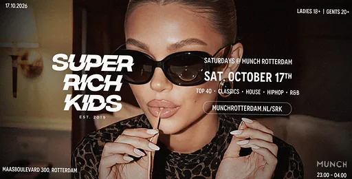 SUPER RICH KIDS · Munch, Rotterdam · Sat, 17 Oct 2026