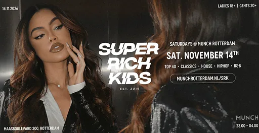 SUPER RICH KIDS · Munch, Rotterdam · Sat, 14 Nov 2026