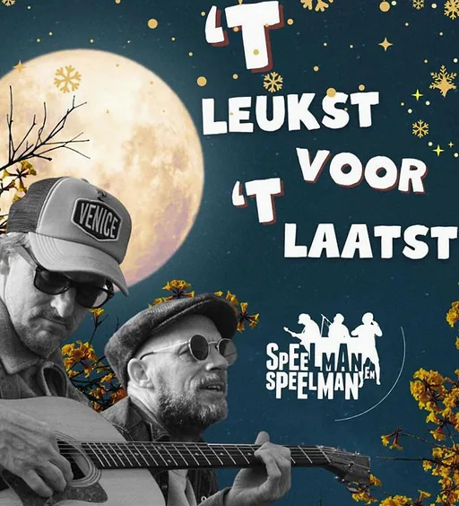 ‘T Leukst Voor ‘T Laatst · GREEN Theater, Harderwijk · zo 13 dec 2026