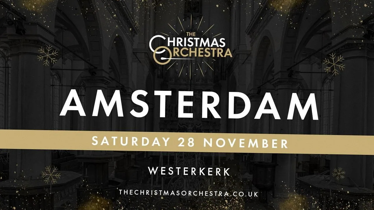 The Christmas Orchestra · Westerkerk Amsterdam, Amsterdam · za 28 nov 2026