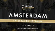 The Christmas Orchestra · Westerkerk Amsterdam, Amsterdam · za 28 nov 2026