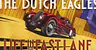 The Dutch Eagles - Life in the fast lane · Theater de Schalm, Veldhoven · vr 11 dec 2026