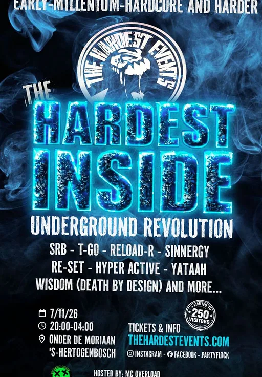 The Hardest Inside · Onder de Moriaan, 's-Hertogenbosch · Sat, 7 Nov 2026