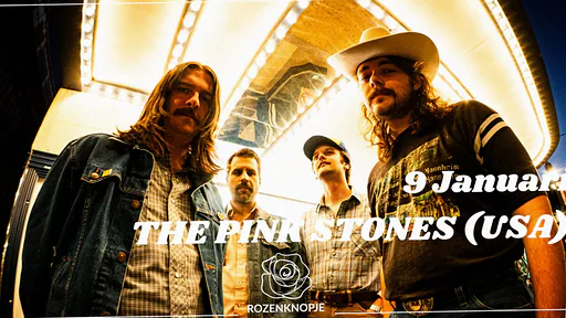The Pink Stones (USA) - Americana · Café 't Rozenknopje, Eindhoven · za 9 jan 2027