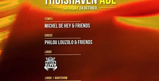 Thuishaven ADE Saturday Day: Michel de Hey & friends, Philou Louzolo & friends and Haven Trax · Thuishaven festivalterrein, Amsterdam · za 24 okt 2026