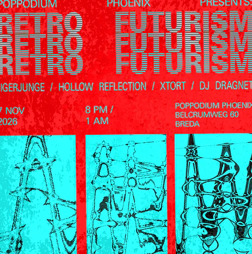 Tigerjunge (DE) + Hollow Reflection + XTORT + DJ Dragnet | Retro Futurism · Poppodium Phoenix, Breda · za 7 nov 2026