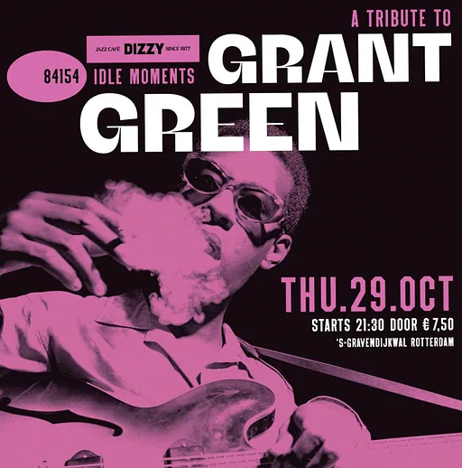 Tribute to Grant Green · Dizzy, Rotterdam · do 29 okt 2026