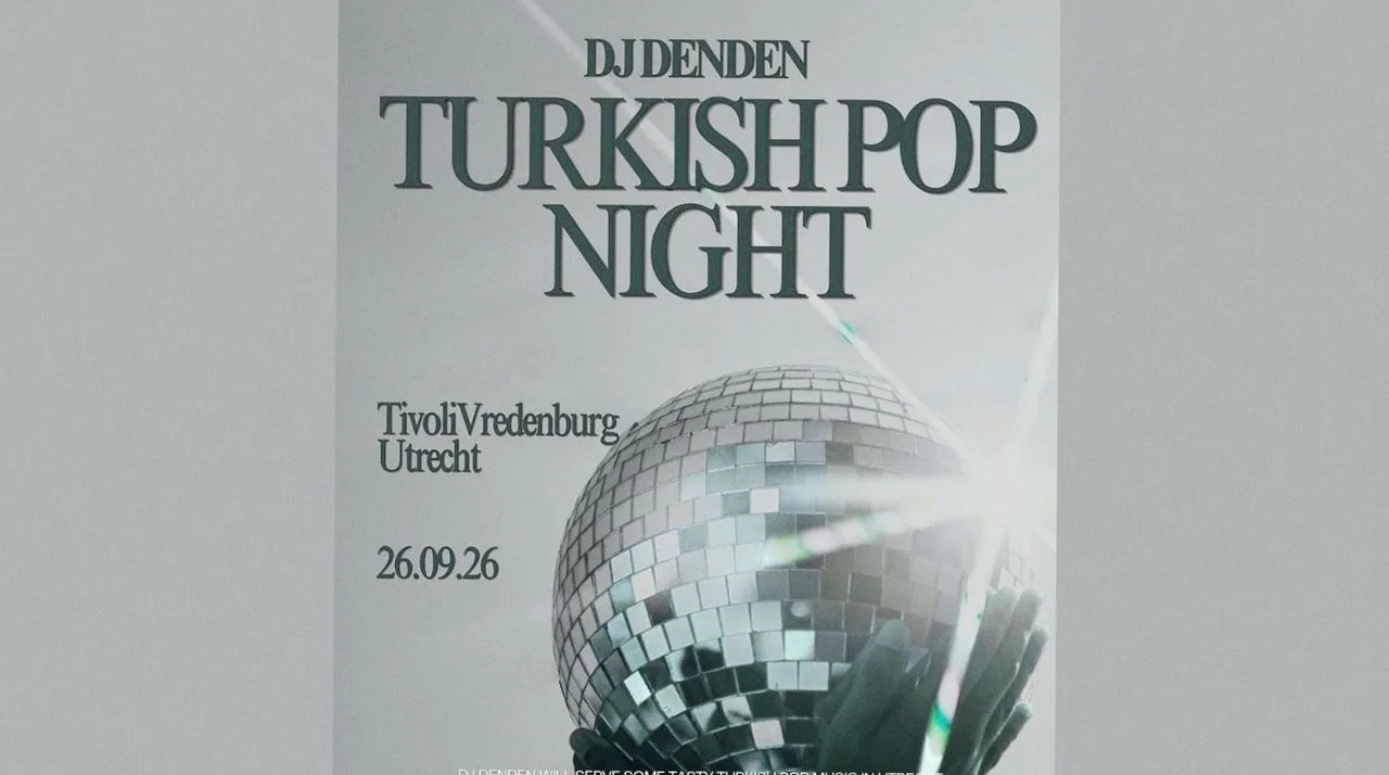 Turkish Pop Night by DJ Denden · TivoliVredenburg, Utrecht · za 26 sep 2026