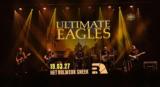 Ultimate Eagles · Poppodium Bolwerk, Sneek · vr 19 mrt 2027