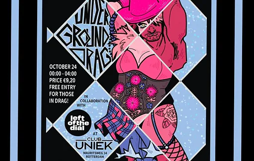 UNDERGROUND DRAG · Uniek, Rotterdam · za 24 okt 2026
