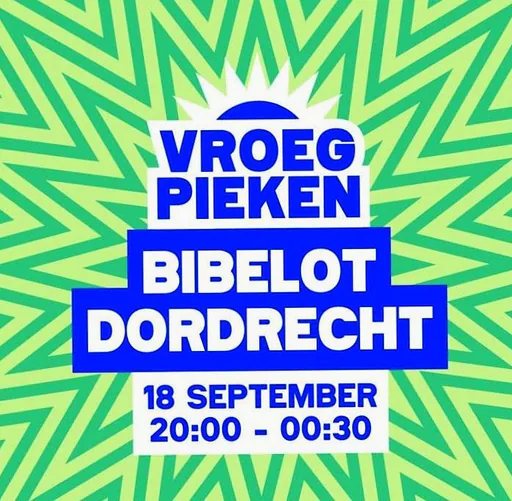 Vroeg Pieken · Bibelot, Dordrecht · vr 18 sep 2026