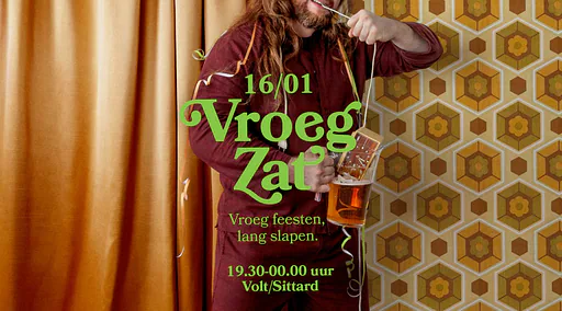 VroegZat · Poppodium Volt, Sittard · Sat, 16 Jan 2027