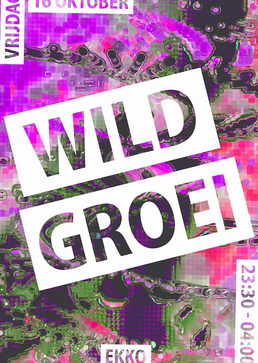 Wildgroei · EKKO, Utrecht · vr 16 okt 2026